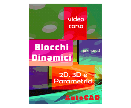 Blocchi Dinamici AutoCAD