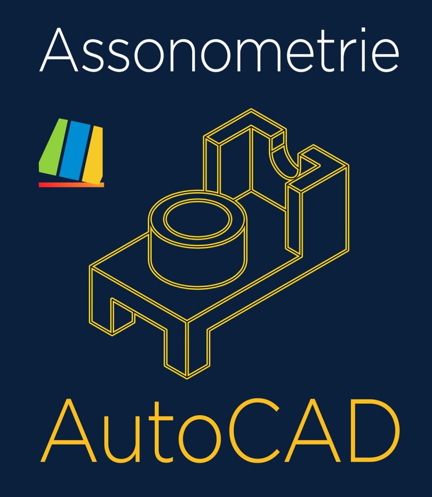 Assonometria-Isometrica e Cavaliera-Autocad